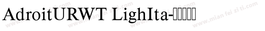 AdroitURWT LighIta字体转换